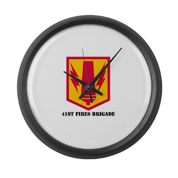 41FB - M01 - 03 - SSI - 41st Fires Brigade with Text - Large Wall Clock