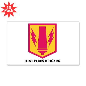 41FB - M01 - 01 - SSI - 41st Fires Brigade with Text - Sticker (Rectangle 10 pk)