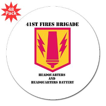 41FBHHB - M01 - 01 - DUI - Headquarter and Headquarters Battery with Text - 3" Lapel Sticker (48 pk) - Click Image to Close