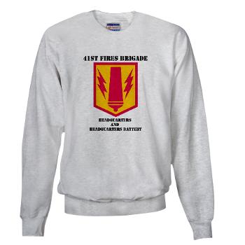 41FBHHB - A01 - 03 - DUI - Headquarter and Headquarters Battery with Text - Sweatshirt - Click Image to Close