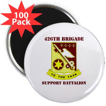 426BSB - M01 - 01 - DUI - 426th Brigade - Support Battalion with Text - 2.25" Magnet (100 pack)