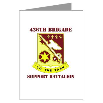426BSB - M01 - 02 - DUI - 426th Brigade - Support Battalion with Text - Greeting Cards (Pk of 10)