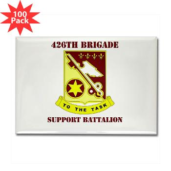 426BSB - M01 - 01 - DUI - 426th Brigade - Support Battalion with Text - Rectangle Magnet (100 pack)
