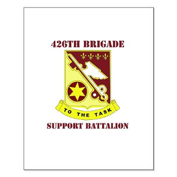 426BSB - M01 - 02 - DUI - 426th Brigade - Support Battalion with Text - Small Poster