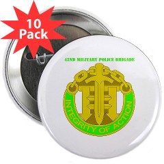 42MPB - M01 - 01 - DUI - 42nd Military Police Brigade with text - 2.25" Button (10 pack)