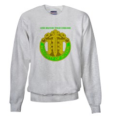 42MPB - A01 - 03 - DUI - 42nd Military Police Brigade with text - Sweatshirt - Click Image to Close