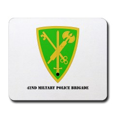 42MPB - M01 - 03 - SSI - 42nd Military Police Brigade with text - Mousepad