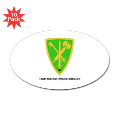 42MPB - M01 - 01 - SSI - 42nd Military Police Brigade with text - Sticker (Oval 10 pk) - Click Image to Close