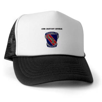 43AG - A01 - 02 - DUI - 43rd Adjutant General with Text - Trucker Hat - Click Image to Close