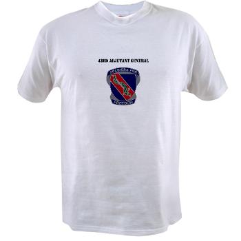 43AG - A01 - 04 - DUI - 43rd Adjutant General with Text - Value T-shirt