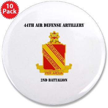 44ADA2B - M01 - 01 - DUI - 44th Air Defense Artillery 2nd Bn with Text - 3.5" Button (10 pack)