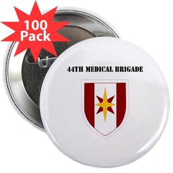 44MB - M01 - 01 - SSI - 44th Medical Brigade wth Text - 2.25" Button (100 pack) - Click Image to Close