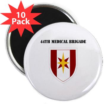 44MB - M01 - 01 - SSI - 44th Medical Brigade wth Text - 2.25" Magnet (10 pack)