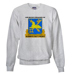 45MIC - A01 - 03 - DUI - 45th Military Intelligence Coy with text Sweatshirt
