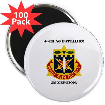 46AGBR - M01 - 01 - DUI - 46th AG Battalion (Reception) with Text - 2.25" Magnet (100 pack)