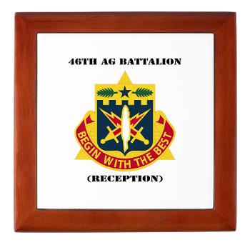 46AGBR - M01 - 03 - DUI - 46th AG Battalion (Reception) with Text - Keepsake Box