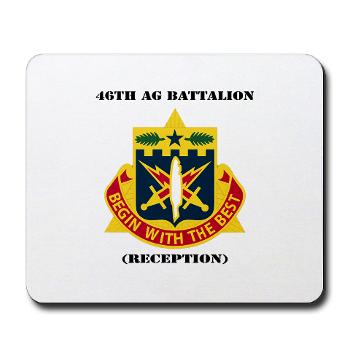 46AGBR - M01 - 03 - DUI - 46th AG Battalion (Reception) with Text - Mousepad