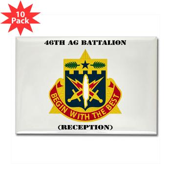 46AGBR - M01 - 01 - DUI - 46th AG Battalion (Reception) with Text - Rectangle Magnet (10 pack)
