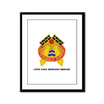 479FAB - M01 - 02 - DUI - 479th Field Artillery Brigade with Text - Framed Panel Print - Click Image to Close