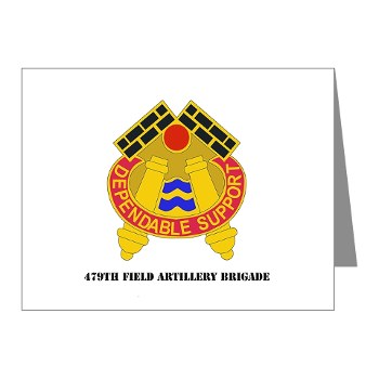 479FAB - M01 - 02 - DUI - 479th Field Artillery Brigade with Text - Note Cards (Pk of 20)