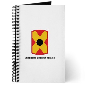 479FAB - M01 - 02 - SSI - 479th Field Artillery Brigade with Text - Journal