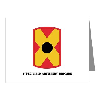 479FAB - M01 - 02 - SSI - 479th Field Artillery Brigade with Text - Note Cards (Pk of 20)