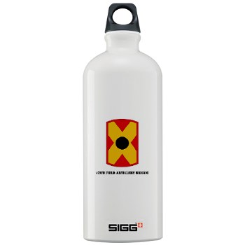 479FAB - M01 - 03 - SSI - 479th Field Artillery Brigade with Text - Sigg Water Bottle 1.0L
