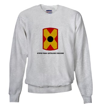 479FAB - A01 - 03 - SSI - 479th Field Artillery Brigade with Text - Sweatshirt - Click Image to Close