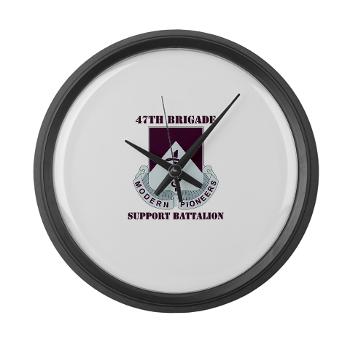 47BSB - M01 - 03 - DUI - 47th Bde - Support Bn with Text - Large Wall Clock