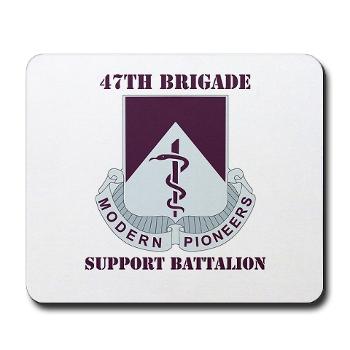 47BSB - M01 - 03 - DUI - 47th Bde - Support Bn with Text - Mousepad