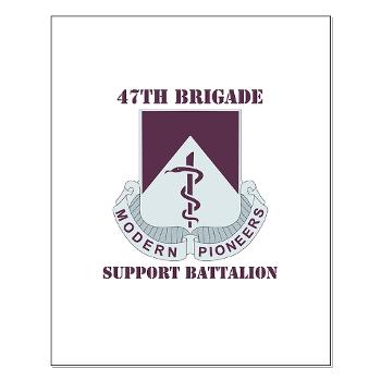 47BSB - M01 - 02 - DUI - 47th Bde - Support Bn with Text - Small Poster