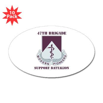 47BSB - M01 - 01 - DUI - 47th Bde - Support Bn with Text - Sticker (Oval 10 pk)