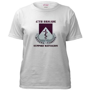 47BSB - A01 - 04 - DUI - 47th Bde - Support Bn with Text - Women's T-Shirt - Click Image to Close