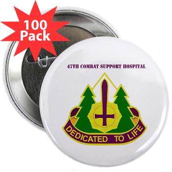47CSH - M01 - 01 - DUI - 47th Combat Support Hospital with Text 2.25" Button (100 pack)