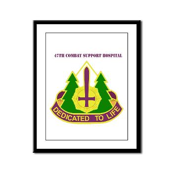 47CSH - M01 - 02 - DUI - 47th Combat Support Hospital with Text Framed Panel Print