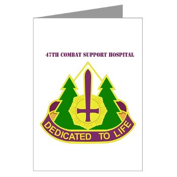 47CSH - M01 - 02 - DUI - 47th Combat Support Hospital with Text Greeting Cards (Pk of 20)
