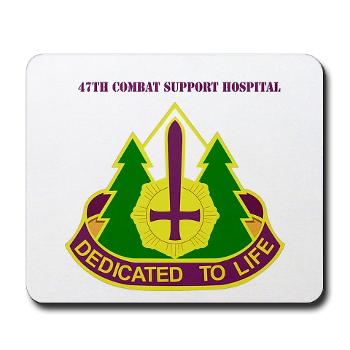 47CSH - M01 - 03 - DUI - 47th Combat Support Hospital with Text Mousepad