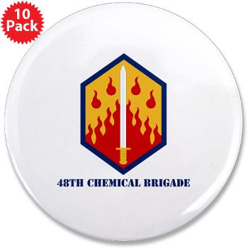 48CB - M01 - 01 - 48th Chemical Brigade with Text - 3.5" Button (10 pack)
