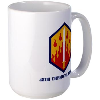 48CB - M01 - 03 - 48th Chemical Brigade with Text - Large Mug