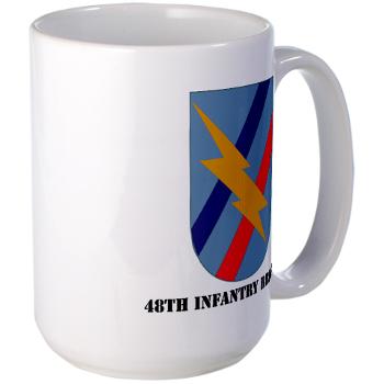 48IB - M01 - 03 - SSI - 48th Infantry Brigade with Text - Large Mug