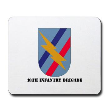 48IB - M01 - 03 - SSI - 48th Infantry Brigade with Text - Mousepad