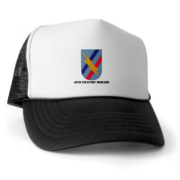 48IB - A01 - 02 - SSI - 48th Infantry Brigade with Text - Trucker Hat