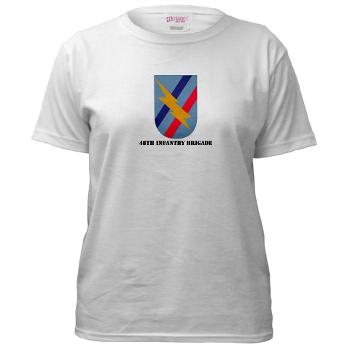 48IB - A01 - 04 - SSI - 48th Infantry Brigade with Text - Women's T-Shirt