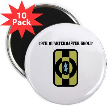 49QG - M01 - 01 - 49th Quartermaster Group with Text - 2.25" Magnet (10 pack)