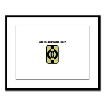49QG - M01 - 02 - 49th Quartermaster Group with Text - Large Framed Print