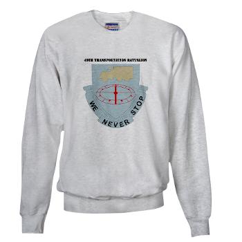 49TB - A01 - 03 - DUI - 49th Transportation Bn with Text Sweatshirt - Click Image to Close