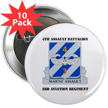 4AB3AR - M01 - 01 - DUI - 4th Assault Bn - 3rd Aviation Regiment with Text 2.25" Button (10 pack)
