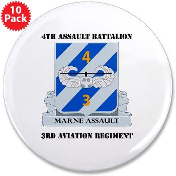4AB3AR - M01 - 01 - DUI - 4th Assault Bn - 3rd Aviation Regiment with Text 3.5" Button (10 pack)