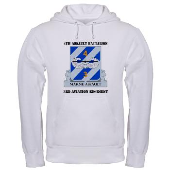 4AB3AR - A01 - 03 - DUI - 4th Assault Bn - 3rd Aviation Regiment with Text Hooded Sweatshirt - Click Image to Close