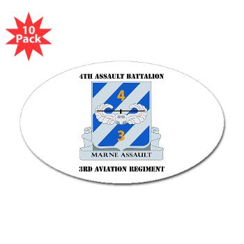4AB3AR - M01 - 01 - DUI - 4th Assault Bn - 3rd Aviation Regiment with Text Sticker (Oval 10 pk)